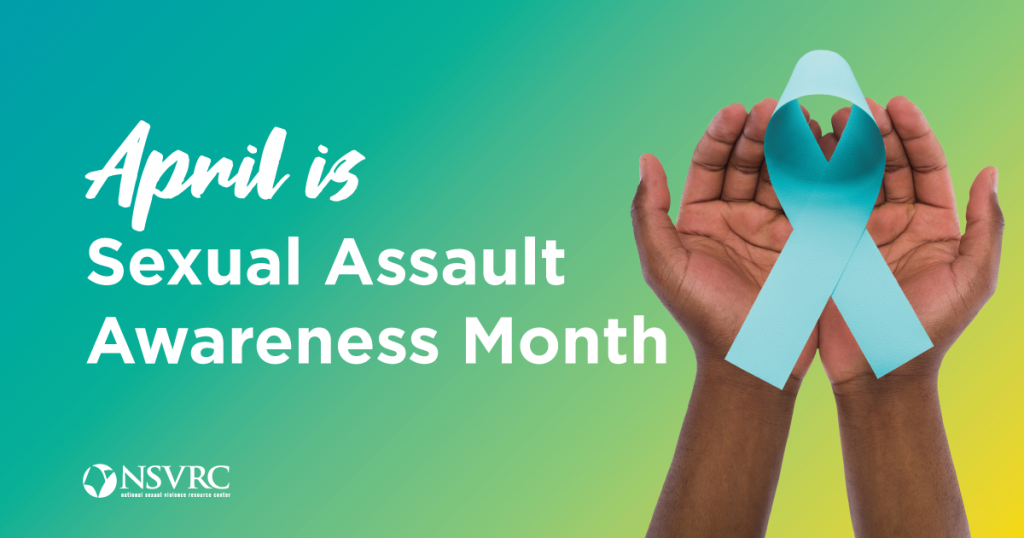 Sexual Assault Awareness Month